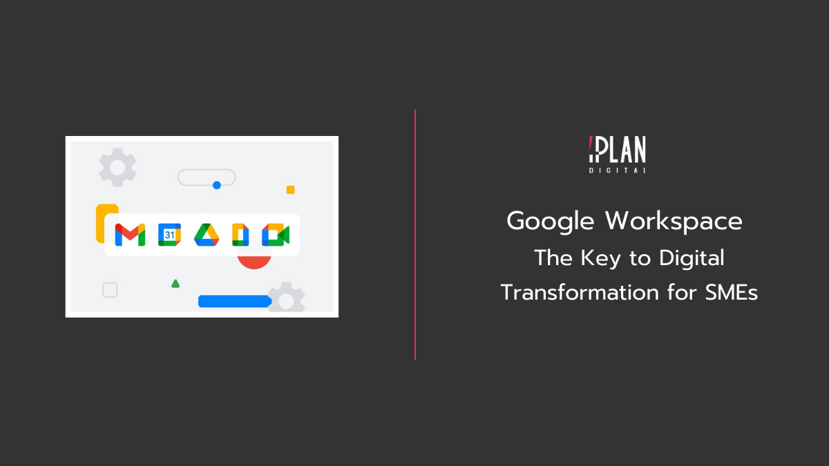 Home 9 Google Workspace The Key to Digital Transformation for SMEs